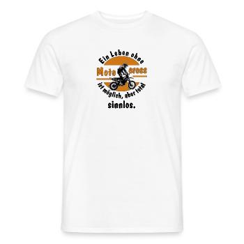 leben ohne mx ist sinnlos - Männer T-Shirt - Weiß - Vorne - AI Model Male 178 dark (178cm)