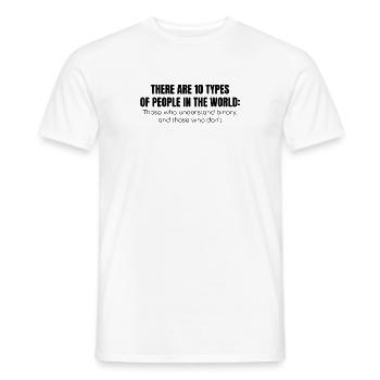 Hilarant, il y a dix types de personnes dans le monde - T-shirt homme - blanc - Devant - AI Model Male 178 dark (178cm)