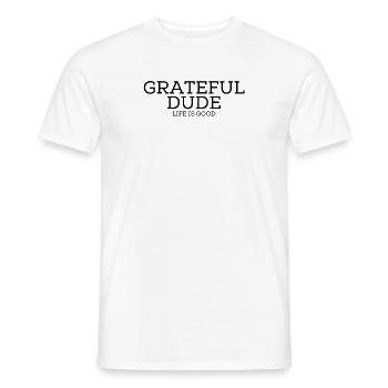 Neuheit Dankbarkeit Männlich Positiver Denker - Männer T-Shirt - Weiß - Vorne - AI Model Male 178 dark (178cm)