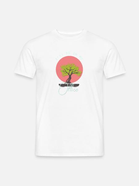 Urkomisch Mein Büro Pflanzen Bäume Umgebung - Männer T-Shirt - Weiß