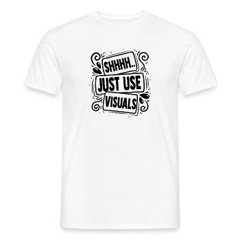 Neuheit shh nur Visuals Special-Ed verwenden - Männer T-Shirt - Weiß - Vorne - AI Model Male 178 dark (178cm)
