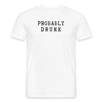 Funny Drinking Distressed Sarcastic Saying Party - Men's T-Shirt - white - Front - AI Model Male 178 dark (178cm)
