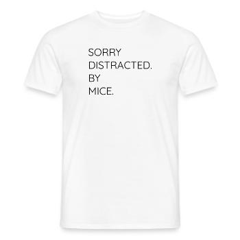 SORRY DISTRACTED BY MICE - Männer T-Shirt - Weiß - Vorne - AI Model Male 178 dark (178cm)