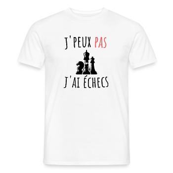 j'peux pas j'ai échecs cadeau anniversaire humour - T-shirt homme - blanc - Devant - AI Model Male 178 dark (178cm)