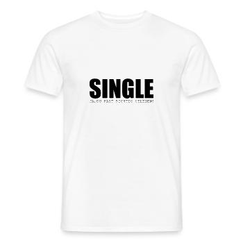 Single ja du hast richtig gelesen - Männer T-Shirt - Weiß - Vorne - AI Model Male 178 dark (178cm)