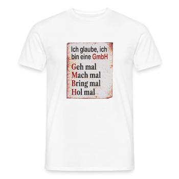 Ich glaube ich bin eine GmbH Humor Geschenk - Männer T-Shirt - Weiß - Vorne - AI Model Male 178 dark (178cm)