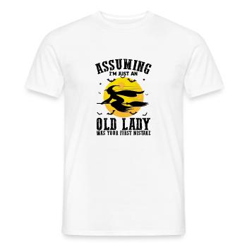 Assuming Im Just An Old Lady Was Your First Mistak - Men's T-Shirt - white - Front - AI Model Male 178 dark (178cm)