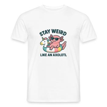 Axolotl - « Reste bizarre comme un axolotl » - T-shirt homme - blanc - Devant - AI Model Male 178 dark (178cm)