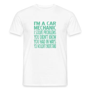 Funny Car Mechanic Solve Problems Sarcastic Quote - Men's T-Shirt - white - Front - AI Model Male 178 dark (178cm)