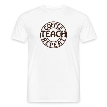 Coffee Teach Repeat - Men's T-Shirt - white - Front - AI Model Male 178 dark (178cm)