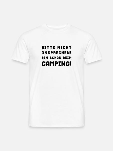bitte nicht ansprechen camping - Männer T-Shirt - Weiß