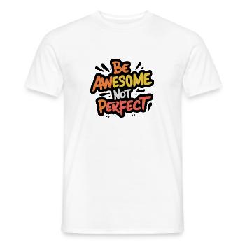 sei besonders sei du selbst nicht perfekt - Männer T-Shirt - Weiß - Vorne - AI Model Male 178 dark (178cm)