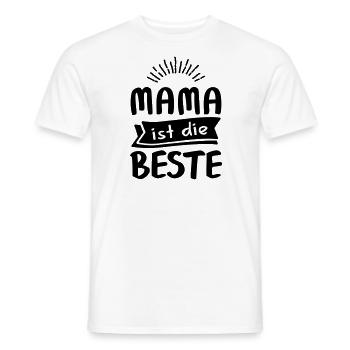 Mama Ist Die Beste - Männer T-Shirt - Weiß - Vorne - AI Model Male 178 dark (178cm)