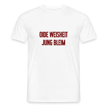 Oide Weisheit, jung bleim – dicton bavarois - T-shirt homme - blanc - Devant - AI Model Male 178 dark (178cm)