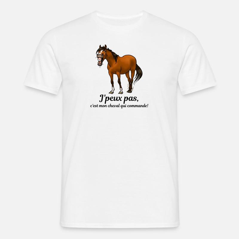 Mon cheval commande - T-shirt Homme - blanc