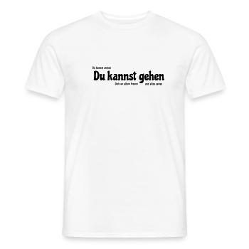 Du kannst gehen - Männer T-Shirt - Weiß - Vorne - AI Model Male 178 dark (178cm)