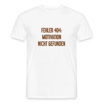 Fehler 404: Motivation nicht gefunden - Männer T-Shirt - Weiß - Vorne - AI Model Male 178 dark (178cm)