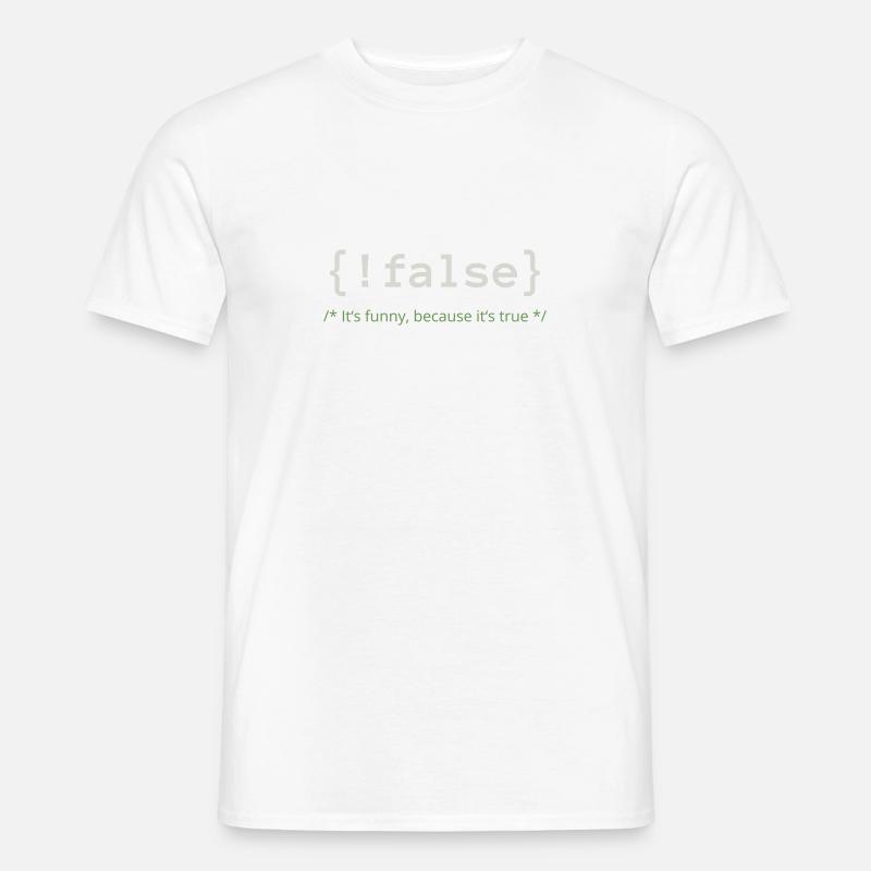 Pas faux - c’est drôle parce que c’est vrai - T-shirt homme - blanc