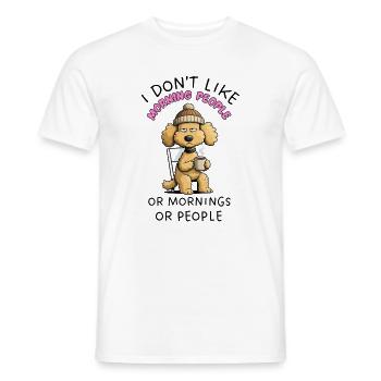 Grumpy Poodle Morning People Funny Dog - T-shirt homme - blanc - Devant - AI Model Male 178 dark (178cm)