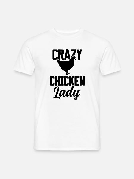 Crazy Chicken Lady - Männer T-Shirt - Weiß