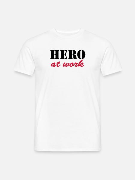 Hero at work - Männer T-Shirt - Weiß