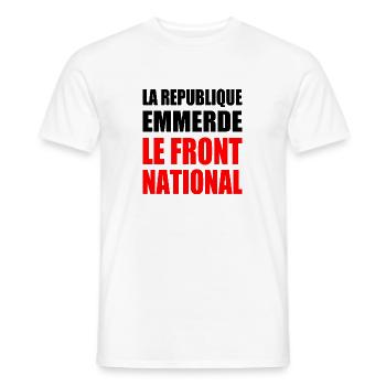 The Republic fucks the National Front - Men's T-Shirt - white - Front - AI Model Male 178 dark (178cm)