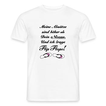 Meine Absätze sind höher als Dein Niveau Flip Flop - Männer T-Shirt - Weiß - Vorne - AI Model Male 178 dark (178cm)