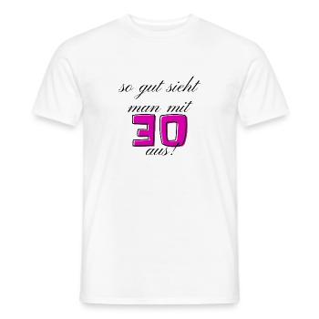 30. Geburtstag - Männer T-Shirt - Weiß - Vorne - AI Model Male 178 dark (178cm)