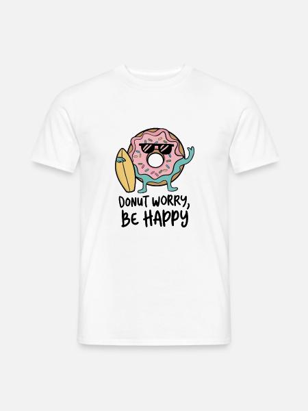 Donut Worry, Be Happy - Männer T-Shirt - Weiß