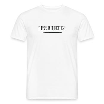 Less, but Better – Typografie - Männer T-Shirt - Weiß - Vorne - AI Model Male 178 dark (178cm)