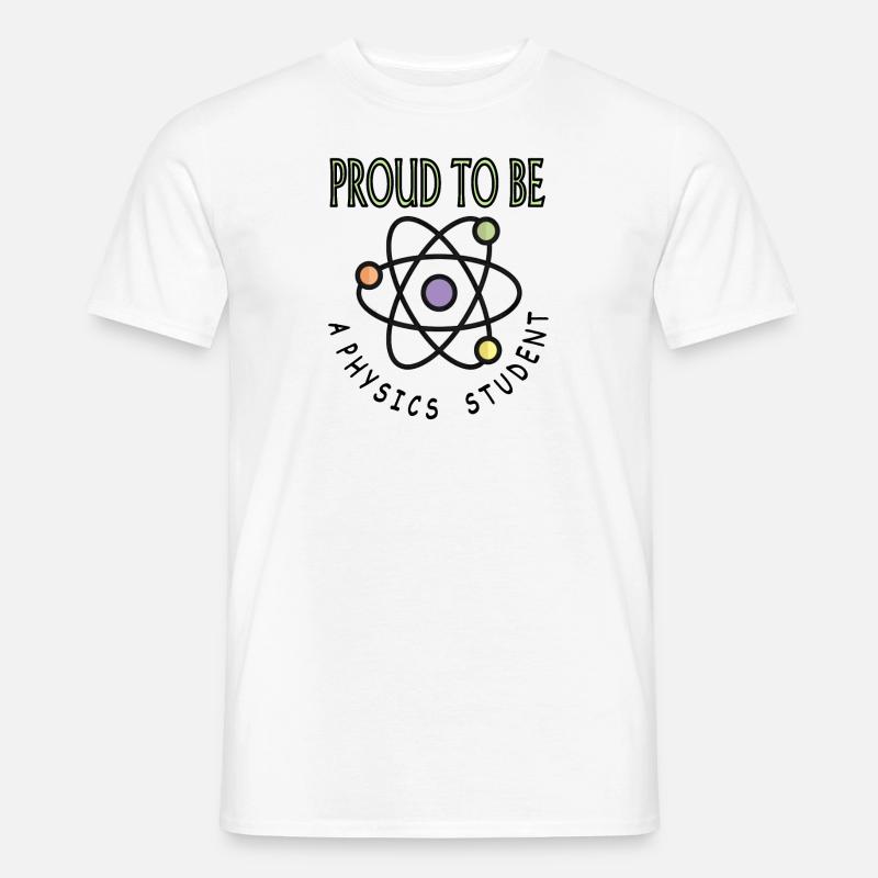 stolzer Physikstudent Physik studieren Geschenk - Männer T-Shirt - Weiß