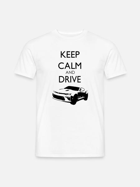 Keep Calm and Drive Camaro - Männer T-Shirt - Weiß