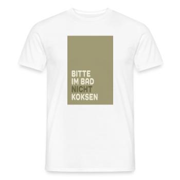 S’il vous plaît, ne traînez pas dans la salle de bain – Minimal Humour Design - T-shirt homme - blanc - Devant - AI Model Male 178 dark (178cm)