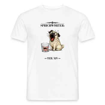 Sprichwort Hunde die bellen beissen nicht - Männer T-Shirt - Weiß - Vorne - AI Model Male 178 dark (178cm)