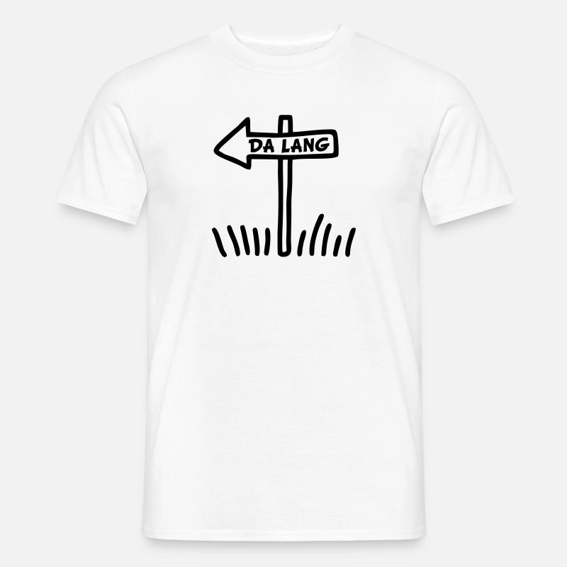 Da lang - Männer T-Shirt - Weiß