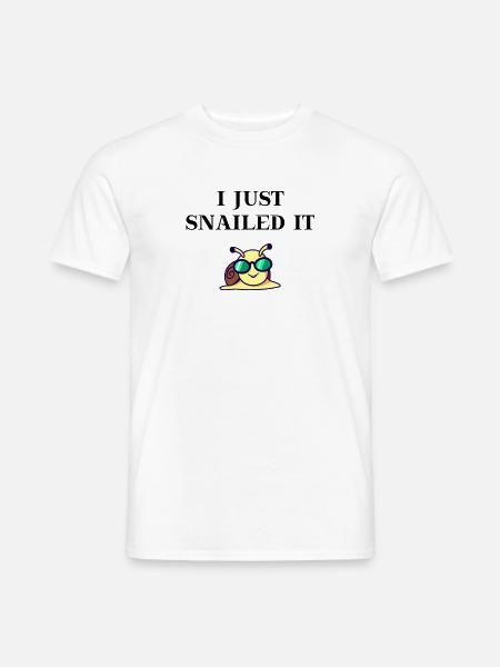 Schnecke I just snailed it lustig Geschenkidee - Männer T-Shirt - Weiß