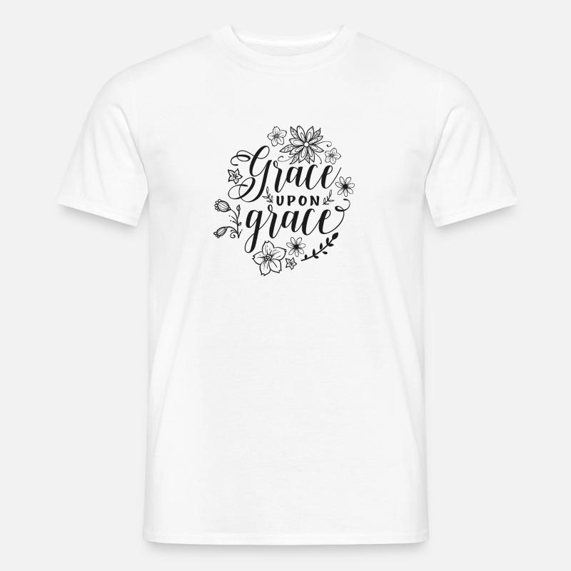 Spruch - Grace upon grace Geschenkidee Geschenk - Männer T-Shirt - Weiß