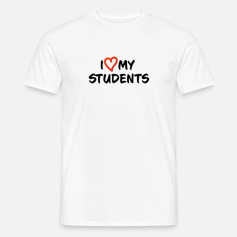 I love my students. - Männer T-Shirt - Weiß