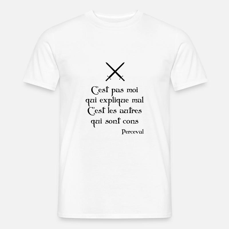 C'est pas moi qui explique mal... Perceval - T-shirt homme - blanc