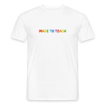 Made to teach - Men's T-Shirt - white - Front - AI Model Male 178 dark (178cm)