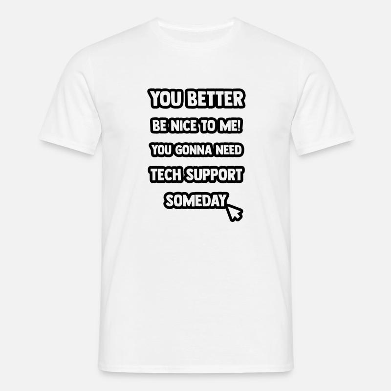 Tech Support - Männer T-Shirt - Weiß
