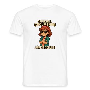Einschulung 2025 - Cool genug fuer die Schule - Männer T-Shirt - Weiß - Vorne - AI Model Male 178 dark (178cm)