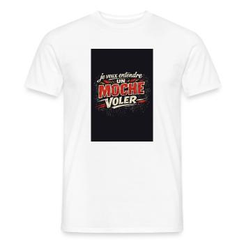 Je veux entendre UN MOCHE VOLER - T-shirt homme - blanc - Devant - AI Model Male 178 dark (178cm)