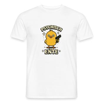 Psychisch Am Ente Lustiger Spruch - Männer T-Shirt - Weiß - Vorne - AI Model Male 178 dark (178cm)