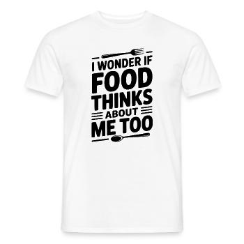 I Wonder If Food Thinks About Me Too - Men's T-Shirt - white - Front - AI Model Male 178 dark (178cm)