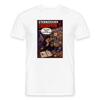 Sternzeichen Skorpion - Wenn „Okay“ nicht okay ist - Männer T-Shirt - Weiß - Vorne - AI Model Male 178 dark (178cm)