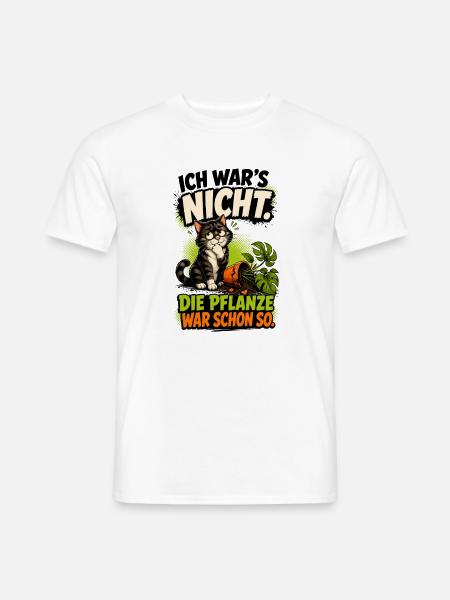 Ich war's nicht die Pflanze war schon so - Männer T-Shirt - Weiß