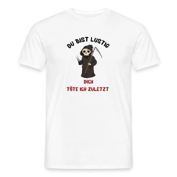 Du bist lustig Sensenmann Spruch - Männer T-Shirt - Weiß - Vorne - AI Model Male 178 dark (178cm)
