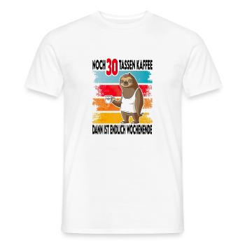 Noch 30 Tassen...dann ist Wochenende! - Männer T-Shirt - Weiß - Vorne - AI Model Male 178 dark (178cm)