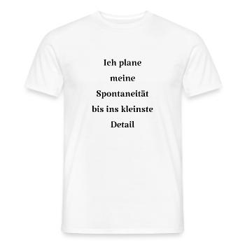 Selbstironische Sprüche - Männer T-Shirt - Weiß - Vorne - AI Model Male 178 dark (178cm)